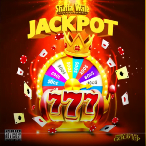 Jackpot by Shatta Wale (Prod. by Gold Up Music)