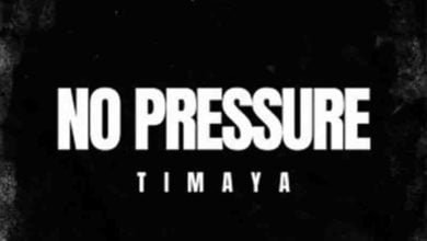 timaya no pressure