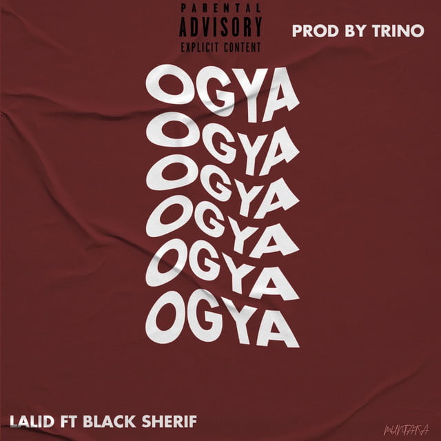 lalid ft black sherif ogya.jpg