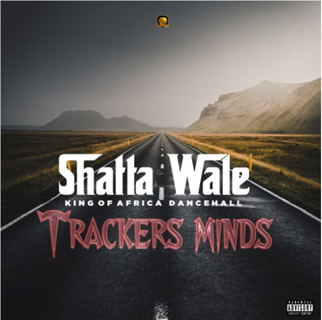 Shatta Wale -Trackers Minds
