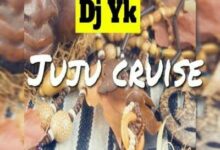 dj yk beats juju cruise