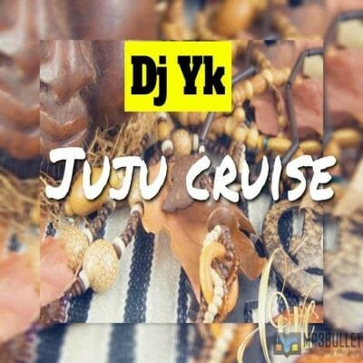 dj yk beats juju cruise