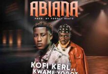 kofi kerl abiana ft kwame yogot halmblog com mp3 image.jpg