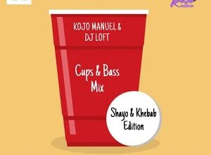 dj loft kojo manuel – cups bass mix shayo khebab edition.jpg