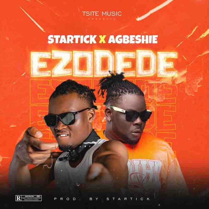 agbeshie ezodede ft startick www aacehypez net mp3 image.jpg