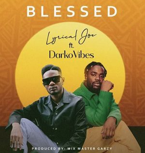 lyrical joe blessed ft darkovibes aacehypez net mp3 image.jpg