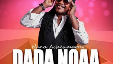 nana acheampong – dada noaa www aacehypez net mp3 image.jpg