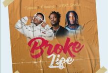 takum broke life ft fameye x vybz shella www aacehypez net mp3 image.jpg