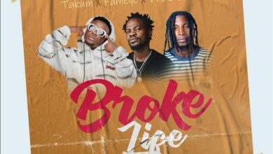 takum broke life ft fameye x vybz shella www aacehypez net mp3 image.jpg