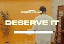 eddie khae deserve it aacehypez net mp3 image.jpg