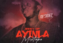 dj sidez best of ayinla omowura mixtape