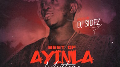 dj sidez best of ayinla omowura mixtape