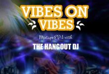 dj hangout vibes on vibes