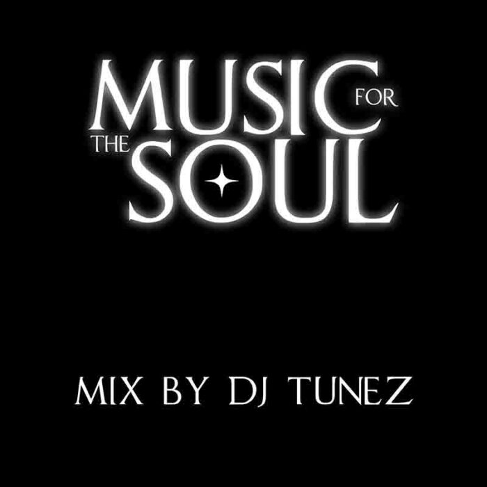 dj tunez music for the soul
