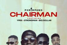 phrimpong e28093 chairman ft strongman ypee biq dollar aacehypez net mp3 image.jpg