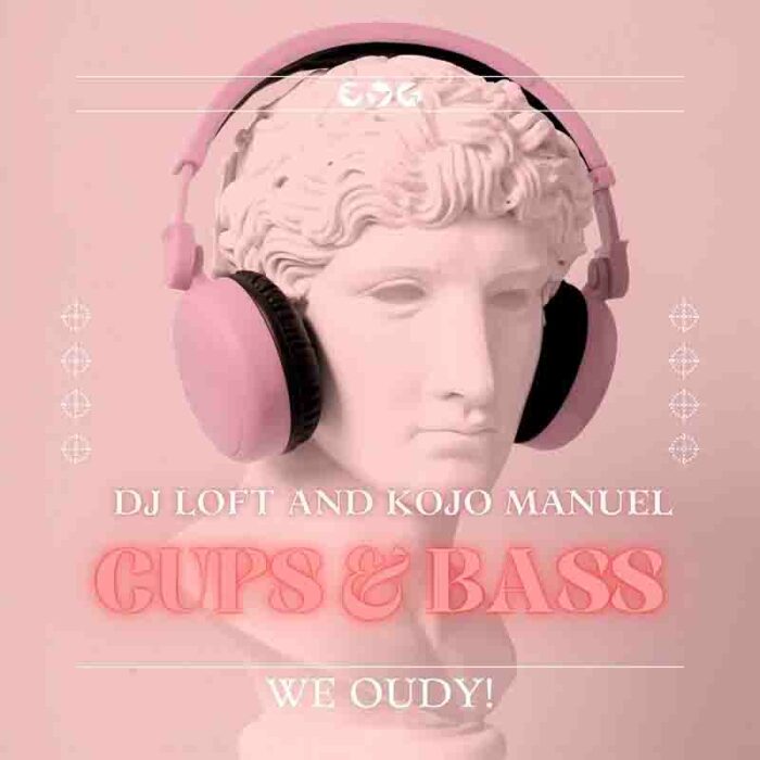 dj loft kojo manuel cups bass