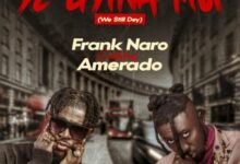 frank naro – ye gyina mu we still dey ft amerado aacehypez net mp3 image scaled.jpg