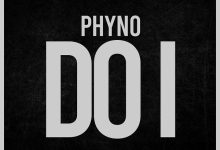 phyno do i.jpg