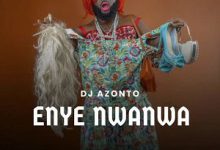 dj azonto enye nwanwa aacehypez net mp3 image.jpg