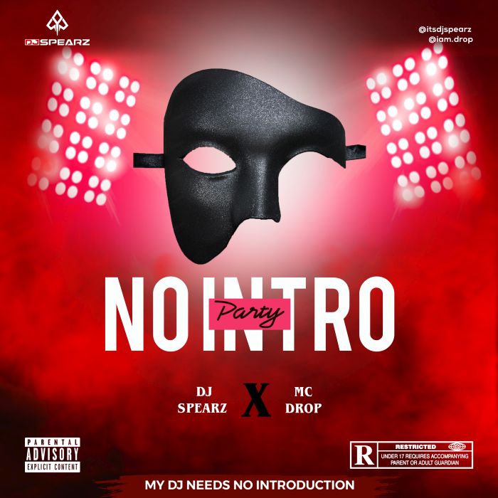 MIXTAPE: DJ Spearz - No Intro Party Mix Mp3 Download