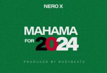 nero x mahama for 2024 aacehypez net mp3 image scaled.jpg