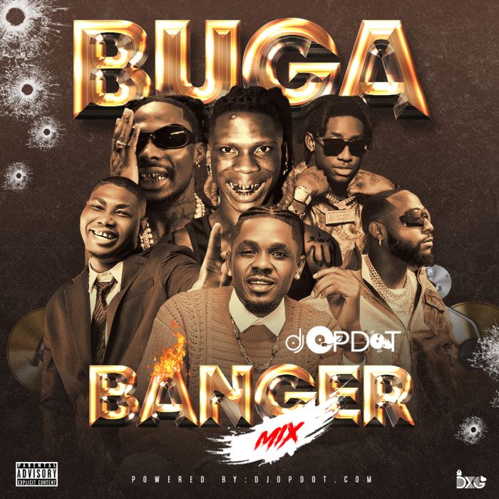 [Mixtape] DJ OP Dot - Buga Banger Mix Mp3 Download