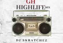 dj skratchez gh highlife mix